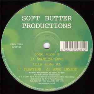 Soft Butter Productions - Show Ya Love