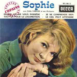 Sophie , Eddie Vartan Et Son Orchestre - Quand Un Air Vous Possède