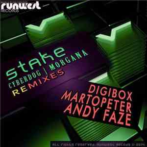 Stake - Cyberdog / Morgana (Remixes)