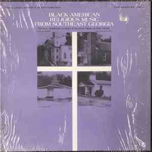 Various - Black American Religious Music From Southeast Georgia