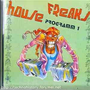 Various - House Freaks Programm 1