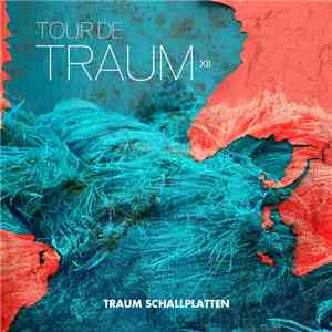 Various - Tour De Traum XII