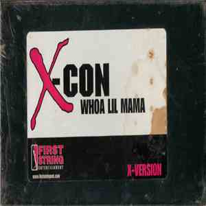 X-Con - Whoa! Lil' Mama