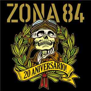 Zona 84  - 20 Aniversario