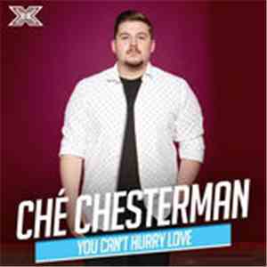 Ché Chesterman - You Can't Hurry Love