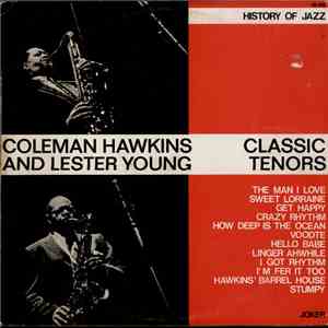 Coleman Hawkins / Lester Young - Classic Tenors