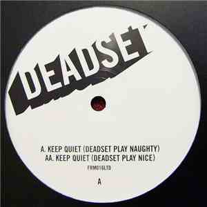 Deadset - Keep Quiet