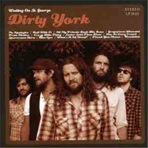 Dirty York - Waiting On St. George