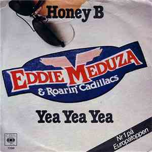 Eddie Meduza & The Roarin' Cadillacs - Yea Yea Yea