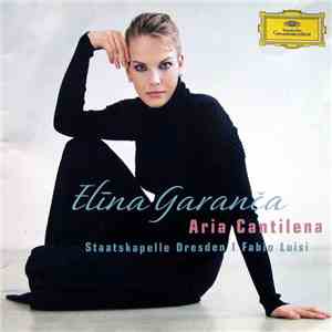 Elīna Garanča, Staatskapelle Dresden, Fabio Luisi - Aria Cantilena
