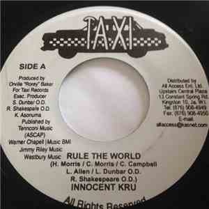 Innocent Kru / Taxi Gang - Rule The World / Love And Devotion