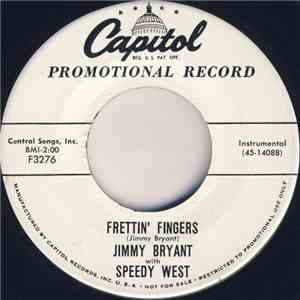 Jimmy Bryant With Speedy West - Frettin' Fingers / Chatter Box