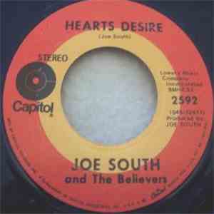 Joe South And The Believers - Don't It Make You Want To Go Home / Hearts De ...