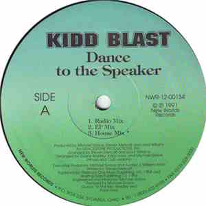 Kidd Blast - Dance To The Speaker