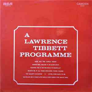 Lawrence Tibbett - A Lawrence Tibbett Program