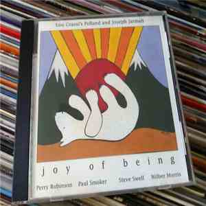 Lou Grassi's PoBand And Joseph Jarman - Joy Of Being