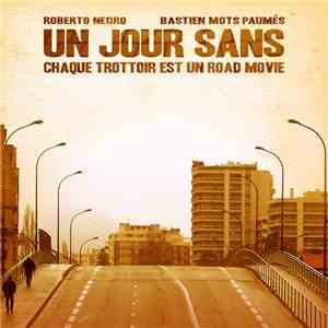 Mots Paumés & Roberto Negro - Un Jour Sans