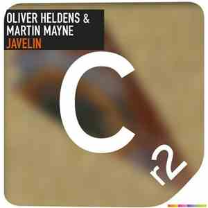 Oliver Heldens & Martin Mayne  - Javelin