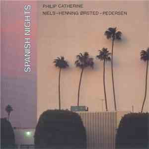 Philip Catherine / Niels-Henning Ørsted Pedersen - Spanish Nights
