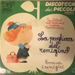 Piccolo Coro Dell'Antoniano - La Preghiera Del Remigino /  Evviva I Remigin ...