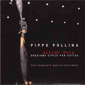 Pippo Pollina - Ultimo Volo - Orazione Civile Per Ustica