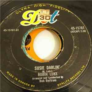 Robin Luke - Susie Darlin' / Living's Loving You
