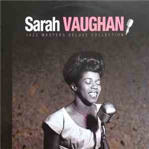 Sarah Vaughan - Jazz Masters Deluxe Collection