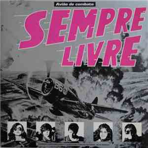 Sempre Livre - Avião De Combate