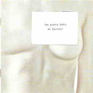 The Bianca Story - Hi Society!