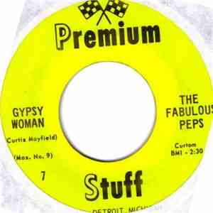 The Fabulous Peps - Gypsy Woman / Why Are You Blowing My Mind