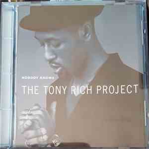 The Tony Rich Project - Nobody Knows
