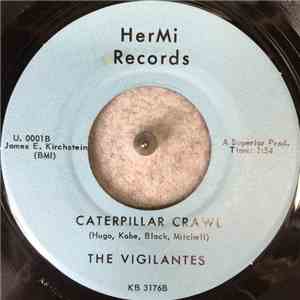 The Vigilantes  - Warm Wind, Caterpillar Crawl