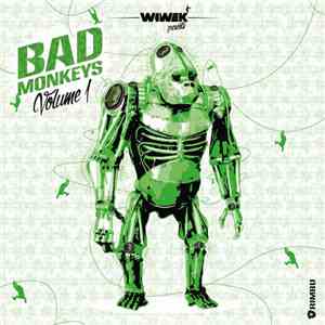 Wiwek - Bad Monkeys Volume 1