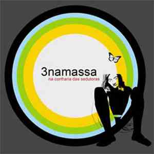 3 Na Massa - Na Confraria Das Sedutoras