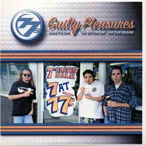77s - Guilty Pleasures: