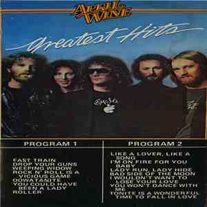 April Wine - Greatest Hits