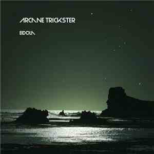 Arcane Trickster - Eidola