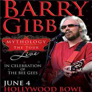 Barry Gibb - Mythology-The Tour Live 2014