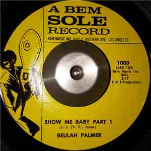 Beulah Palmer - Show Me Baby