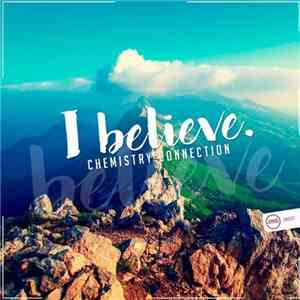 Chemistry Connection - I Believe