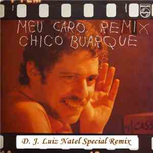 Chico Buarque - Meu Caro Amigo