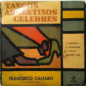 Francisco Canaro - Tangos Argentinos Celebres