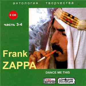 Frank Zappa - антология творчества часть 3-4