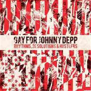 Gay For Johnny Depp - Rhythms, Resolutions & Hustlers