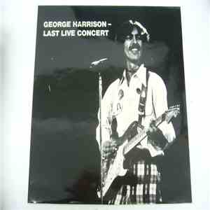George Harrison - Last Live Concert