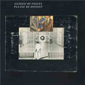 Guided By Voices - Please Be Honest