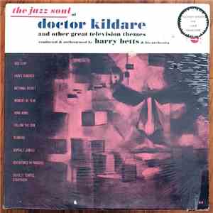 Harry Betts & His Orchestra - The Jazz Soul Of Doctor Kildare