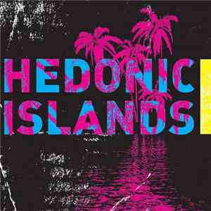 Hedonic Islands - Hedonic Islands