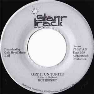 Hot Rocket  - Get It On Tonite