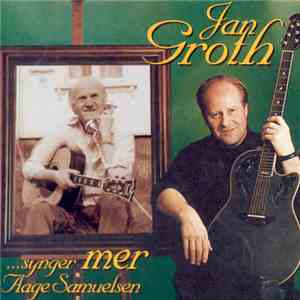 Jan Groth - Synger Mer Aage Samuelsen